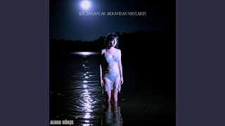 Bir Zamanlar Arkamdan Havlardı