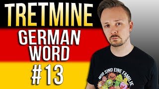 Learn German A.1 🇩🇪 Word Of The Day: Tretmine | Episode 13 | Get Germanized