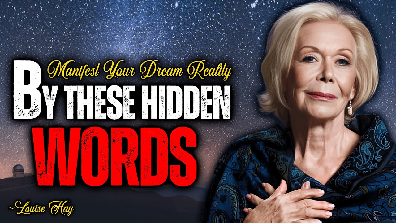 Louise Hay – Manifest Your Dream Life Using These Hidden Words - YouTube