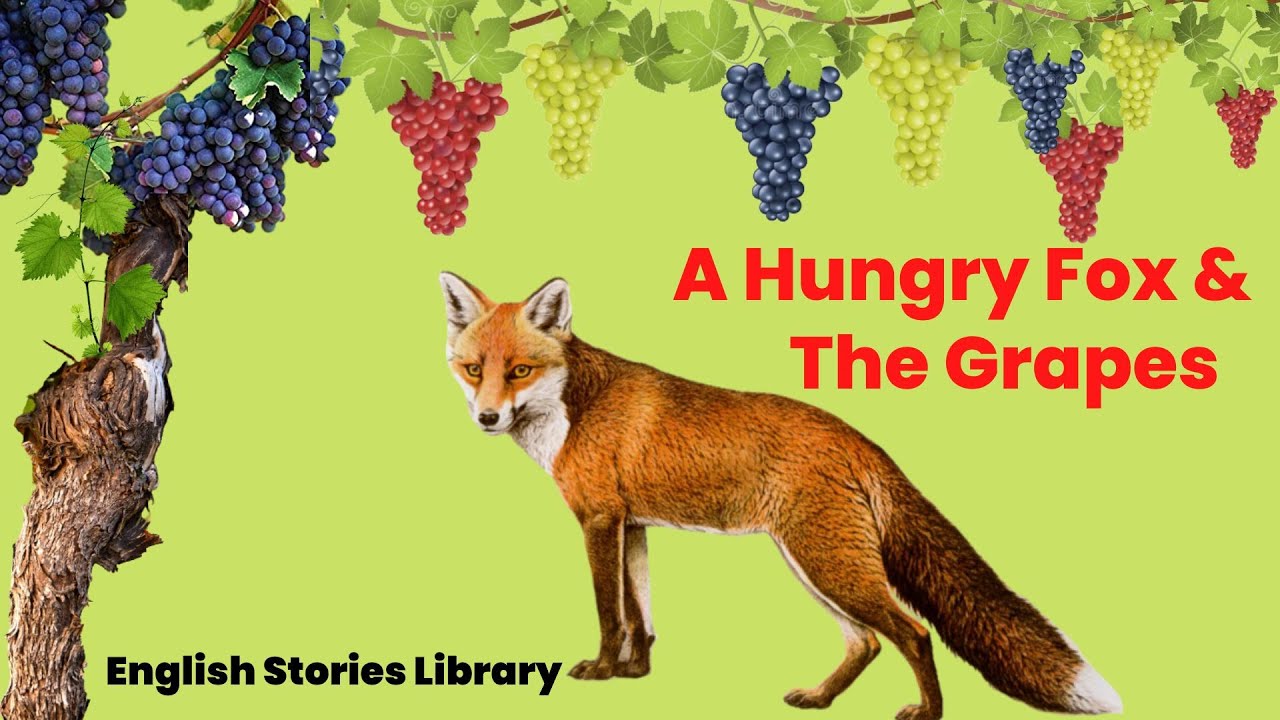 the-hungry-fox-and-the-grapes-grapes-are-sour-english-stories