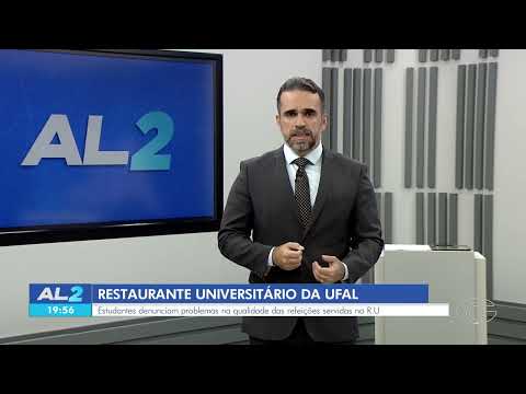 Ufal apura denúncias sobre refeições no restaurante universitário - 14/04/2026