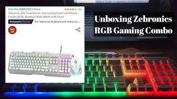 Unboxing Trending Zebronics Gaming RGB Keyboard Mouse Combo | Flipkart | Amazon Sale