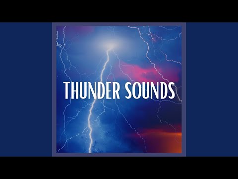 Thunder Sounds, Pt. 33