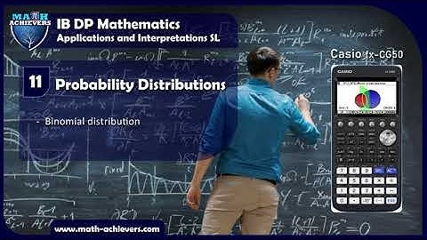Binomial Distribution | Probability Distribution | IB DP Mathematics SL