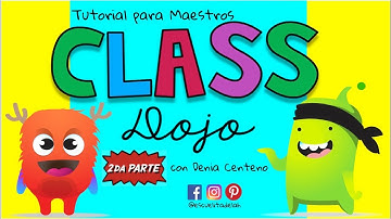 CLASS DOJO Aprende a utilizar el  TOOLKIT/CAJA DE HERRAMIENTAS Tutorial para Maestros