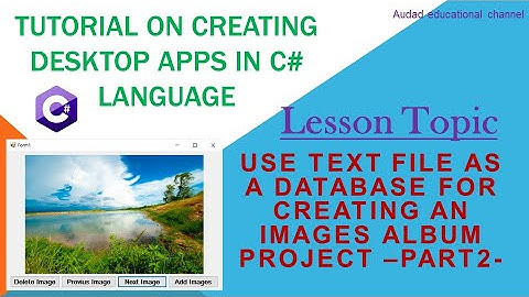 use text file as a database for creating an images album project - part -2- in C# language