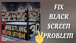 Fix Wrestling Revolution 3D App Black Screen Problem|| TECH SOLUTIONS BAR screenshot 3