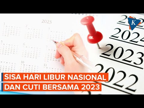 Sisa Hari Libur Nasional dan Cuti Bersama 2023