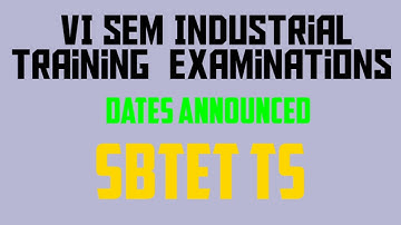TS SBTET | ONGOING INDUSTRIAL TRAINING EXAM DATES ANNOUNCED | DIPLOMA | C-16S