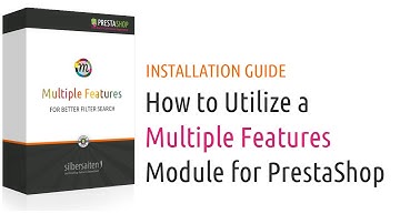 Multiple Features for PrestaShop 1.6 Tutorial by silbersaiten.de