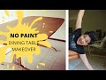 DINING TABLE MAKEOVER | no painting | cheapest makeover | beginner level