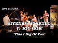 Siyenav quartet  this i dig of you at pjpj