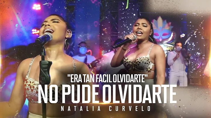 Natalia Curvelo & Camilo Mugno - ERA TAN FACIL OLVIDARTE (En Vivo)