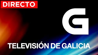 EN DIRECTO 🔴 Emisión da Televisión de Galicia
