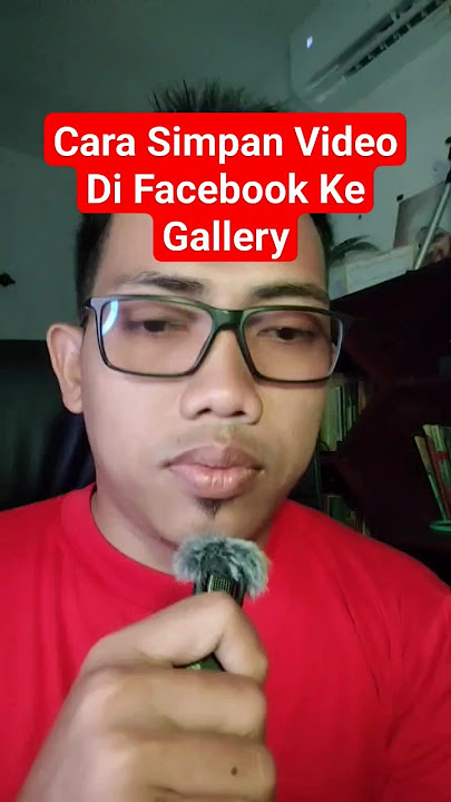 Cara Simpan Video Facebook Ke Gallery HP