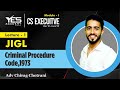 CS Executive JIGL - Criminal Procedure Code,1973 (Lecture 1) | Adv Chirag Chotrani