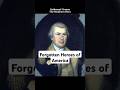 5 Heroes America Forgot 🇺🇸 #shorts #history #america #revolution
