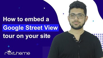 How To Embed A Google Street View Tour On Your Site - WPVR