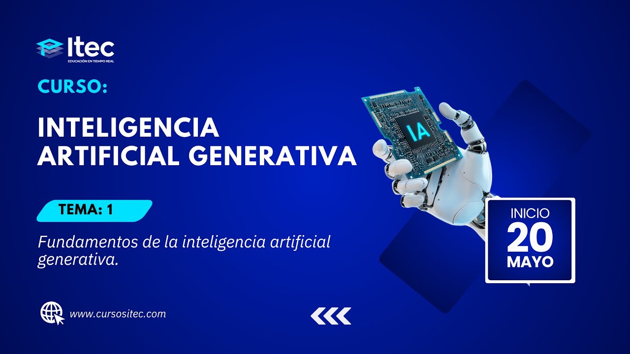 CLASE 01 - INTELIGENCIA ARTIFICIAL GENERATIVA - YouTube