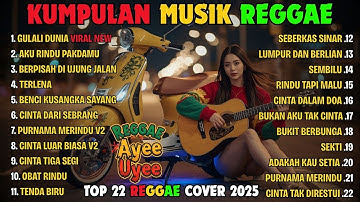 Reggae Terbaru 2025 Full Album 🎧 Lagu Hits Spotify Indonesia | Musik Cover Santai