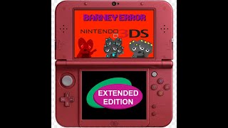 Barney Error 3DS Edition (EXTENDED) (13  Only)