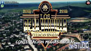 Video thumbnail of "Contestacion Medias Negras [2018] [En Vivo Desde El Estudio] .- Los De La Vainilla"