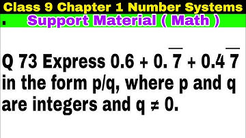 Class 9 Ch-1 Q 73 | Number Systems | Support Material | Most important Question | CBSE