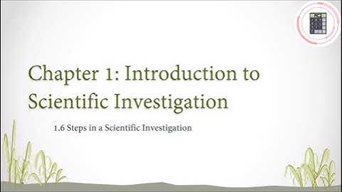 Science | Form 1 | Chapter 1 - 1.6 Steps in a Scientific Investigation Part 3