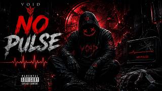 NO PULSE - VOID Official Audio