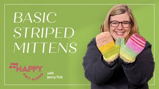 Preview: Basic Striped Mittens Knit-Along with Jenny Fish | One Big Happy Yarn Co.