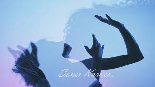 Soner Karaca - Get Through It (Original Mix) Resimi