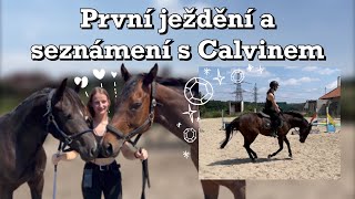 První ježdění a seznámení s Calvinem | Derniéra