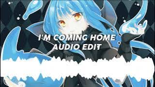 I'm Coming Home Part II | Edit Audio