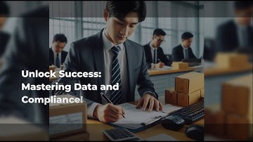 Unlock Success: Mastering Data and Compliance!