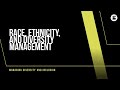 Race, Ethnicity, and Diversity Management