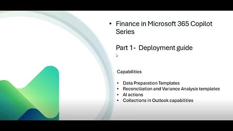 Finance solution in Microsoft 365 Copilot Series | Part 1: Deployment guide | Dynamics 365 FastTrack