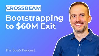 396: From Bootstrapping Struggles to a $60M Exit and Beyond  with Bob Moore