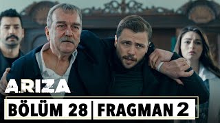 Arıza 28.Bölüm 2.Fragman ,#Arıza Babasına Kavuştu