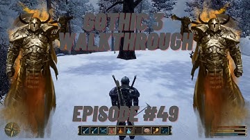 Gothic 3 Walkthrough - The Wolf Clan and Xardas - Part 49