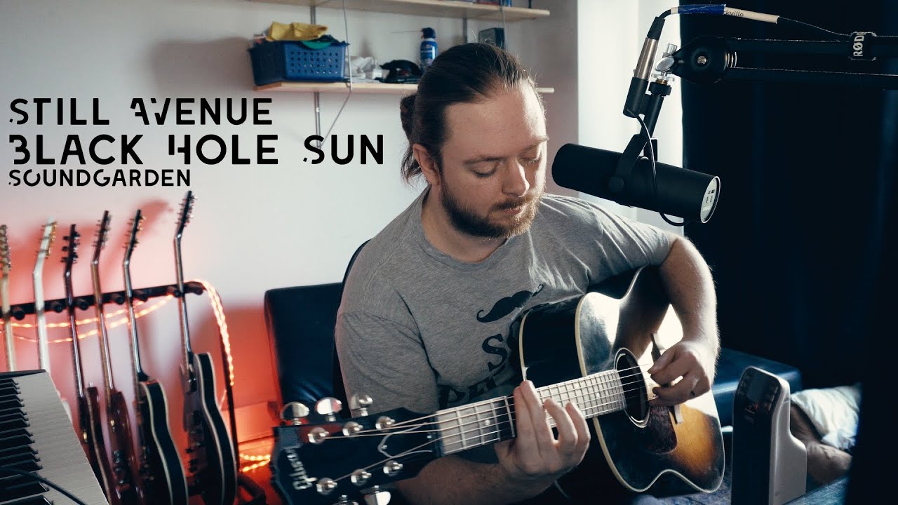 Black Hole Sun - Soundgarden - Still Avenue Live Acoustic Cover - May 6 2020