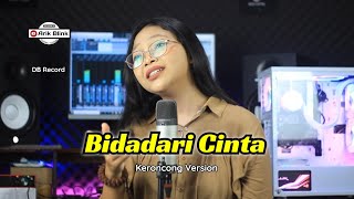 BIDADARI CINTA - KERONCONG VERSION || COVER RISA MILLEN