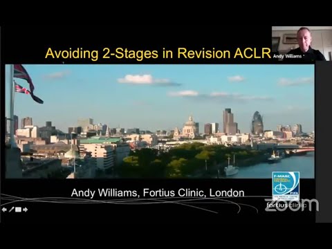 Dr Andy Williams - Avoiding 2 - Stages in Revision ACLR