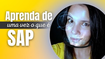 O QUE É SAP? AULA 02 | SAP para Iniciantes (Aprenda Fácil e de GRAÇA)