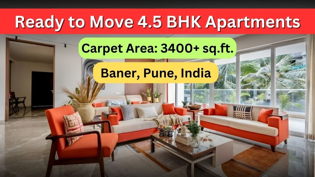 Top 3 Luxury Homes in Baner, Pune – #1 Is a 4.5 BHK Gem Ready to Move I +91 7420923928 I 
