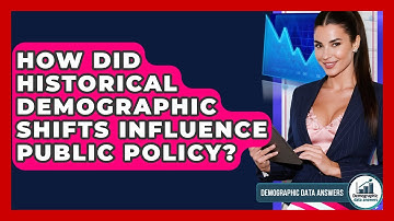 How Did Historical Demographic Shifts Influence Public Policy? - Demographic Data Answers