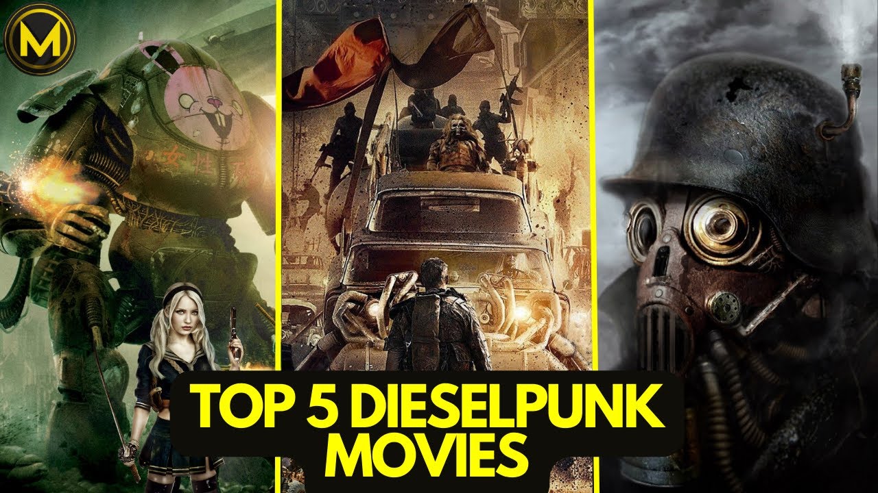 Top 5 Dieselpunk movies |best films| - YouTube