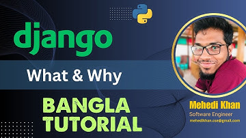 Django: Overview, Features, and MVT Architecture Explained | Django Bangla Tutorial | Codes Secret