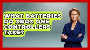 What Batteries Do Xbox One Controllers Take? - Video Gamers Vault