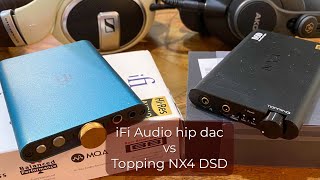 iFi Audio hip dac vs Topping NX4 DSD