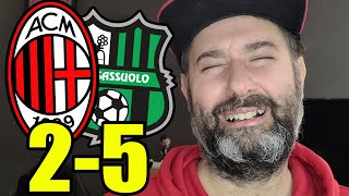 SENZA DIGNITÀ! STO VIVENDO L'INFERNO PER COLPA VOSTRA! || MILAN-SASSUOLO 2-5